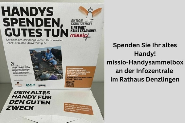 Schwarze Schrift auf weißem Untergrund missio Handysammelbox